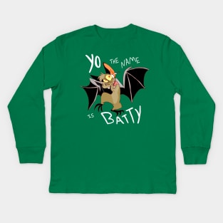 Yo the name is Batty Kids Long Sleeve T-Shirt